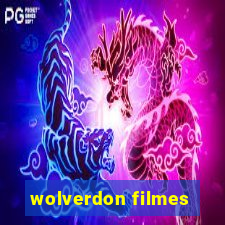 wolverdon filmes